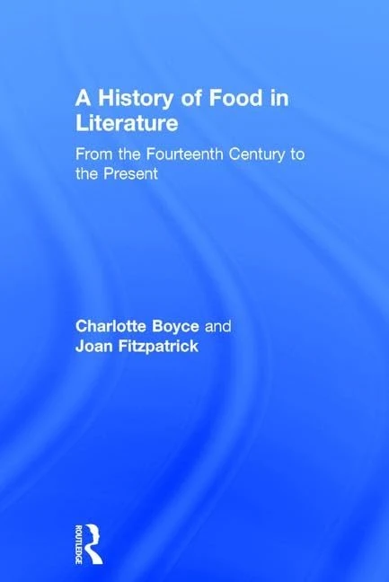 Routledge - A History of Food in Literature Book