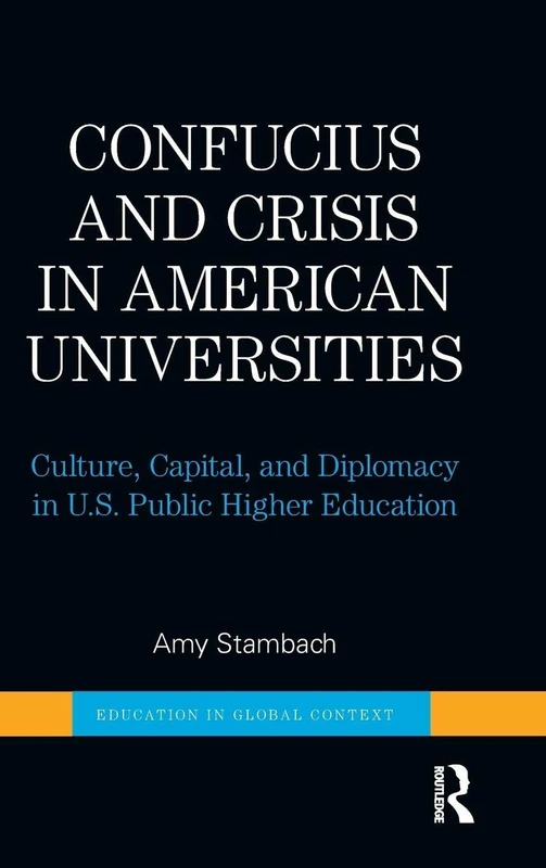 Routledge: Confucius and Crisis in American Universities