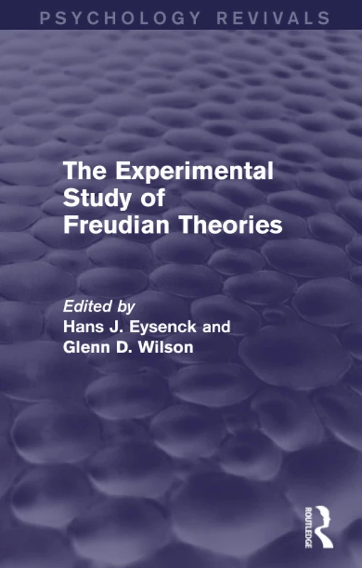 The Experimental Study of Freudian Theories (Psychology Revivals)