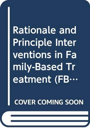 Rationale and Principle Interventions in Family-Based Treatment (FBT) for Adolescent Anorexia Nervosa [DVD]