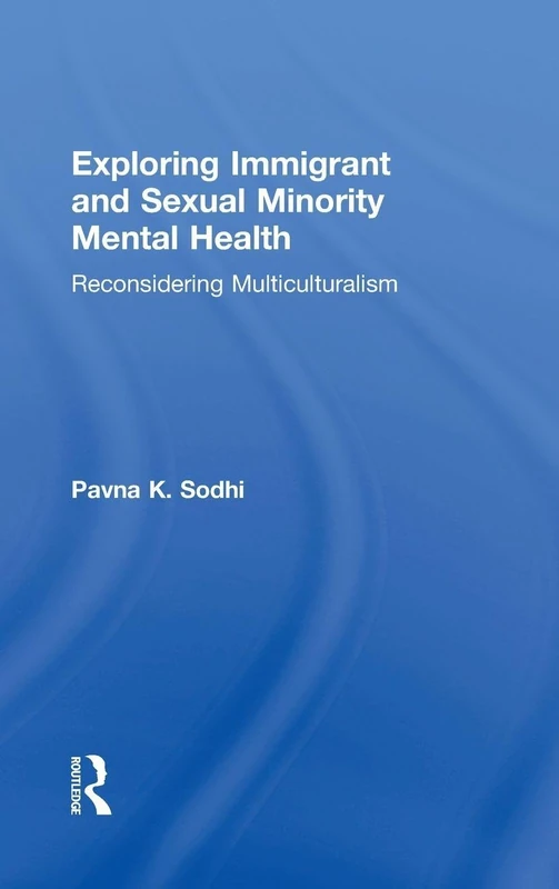 Exploring Immigrant and Sexual Minority Mental Health: Reconsidering Multiculturalism - Image 1