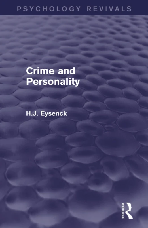 Routledge Crime and Personality (Psychology Revivals) Book