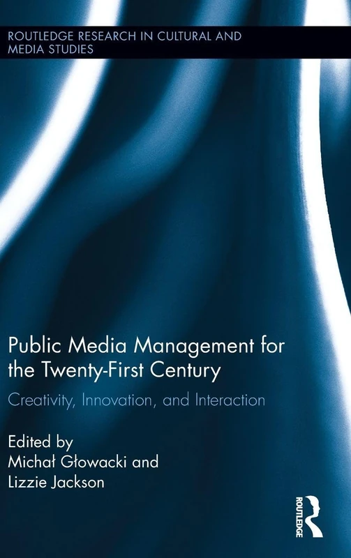Routledge Public Media Management - 21st Century Research