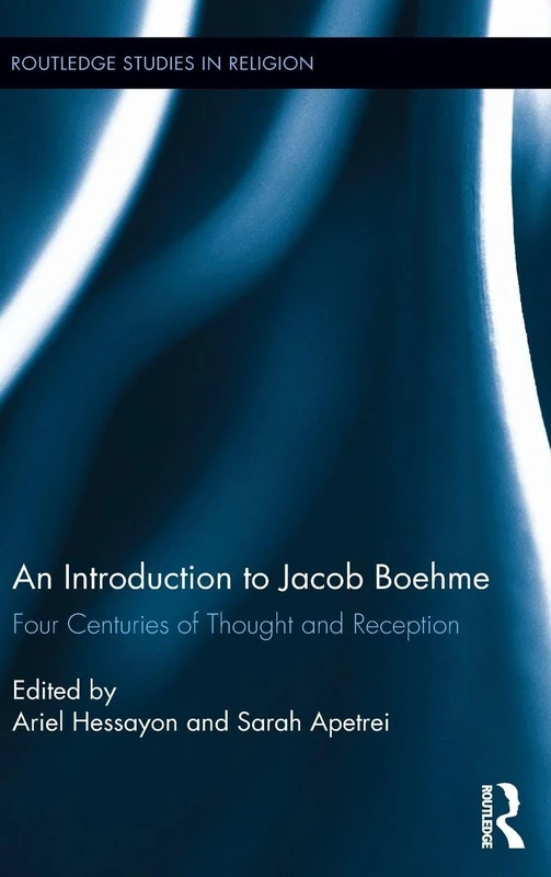 Routledge An Introduction to Jacob Boehme - Religion Studies