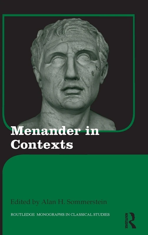 Routledge Menander in Contexts: 16 - Classical Studies Book