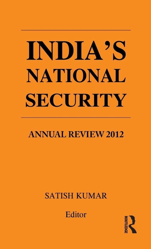 Routledge India's National Security: Annual Review 2012