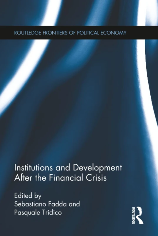 Routledge Institutions and Development After the Financial Crisis