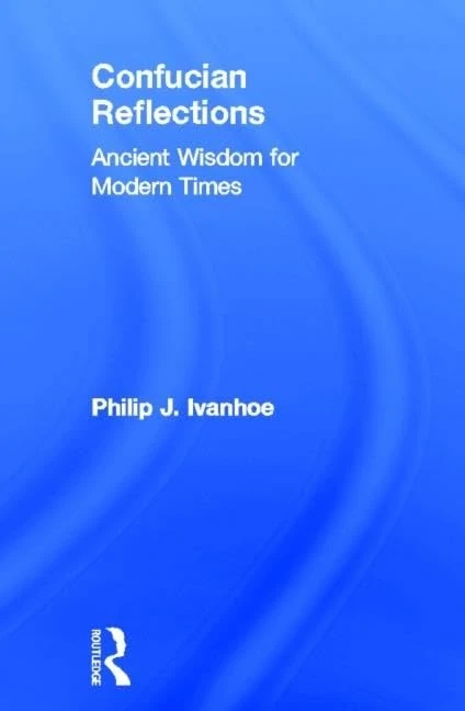 Confucian Reflections: Ancient Wisdom for Modern Times