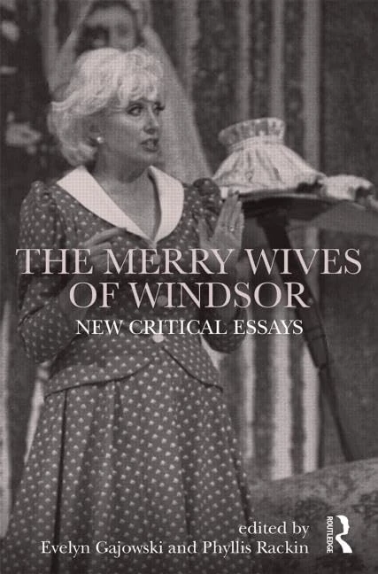 Routledge The Merry Wives of Windsor: New Critical Essays