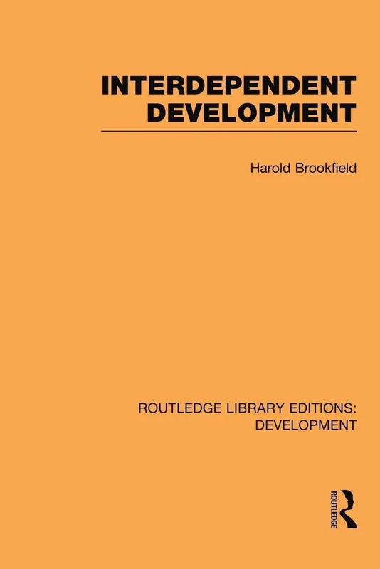 Interdependent Development (Routledge Library Editions: Development)