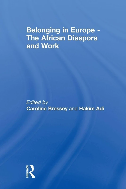 Belonging in Europe - The African Diaspora and Work