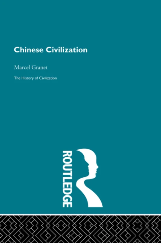 Chinese Civilization (The History of Civilization)