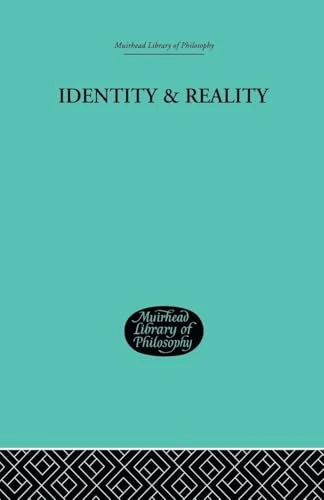 Identity & Reality (Murihead Library of Philosophy - Epistemology, 4) - Image 1