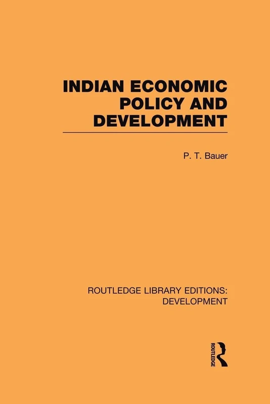Indian Economic Policy and Development (Routledge Library Editions: Development)
