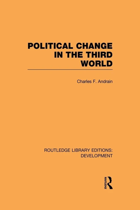 Political Change in the Third World (Routledge Library Editions: Development)