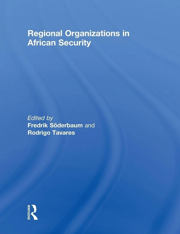 Regional Organizations in African Security