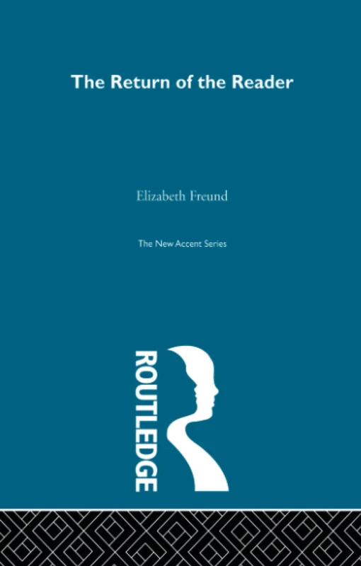 Return Of Reader: Reader-response criticism