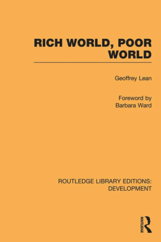 Rich World, Poor World (Routledge Library Editions: Development)