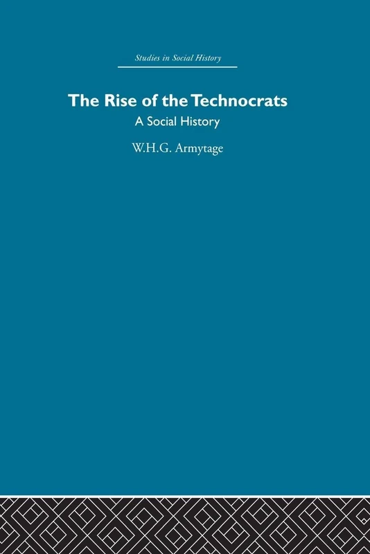 The Rise of the Technocrats: A Social History