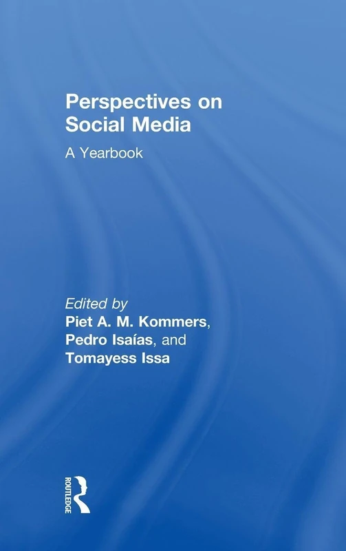 Perspectives on Social Media: A Yearbook