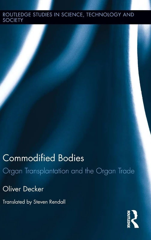 Routledge Commodified Bodies - Organ Transplantation Study
