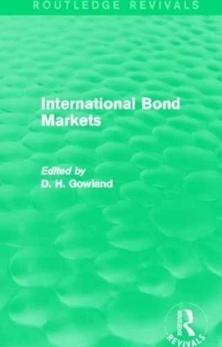 Routledge International Bond Markets - Routledge Revivals