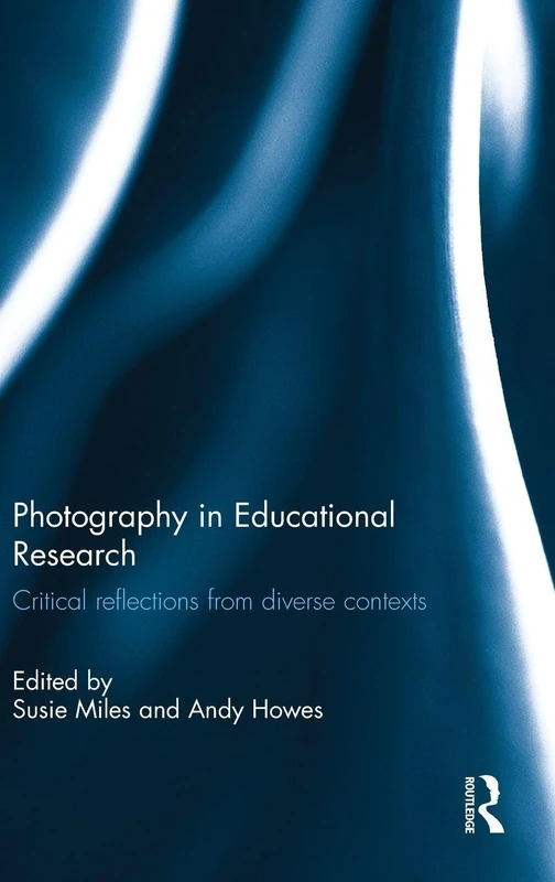 Routledge - Photography in Educational Research Book