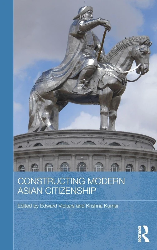 Routledge Constructing Modern Asian Citizenship - Book