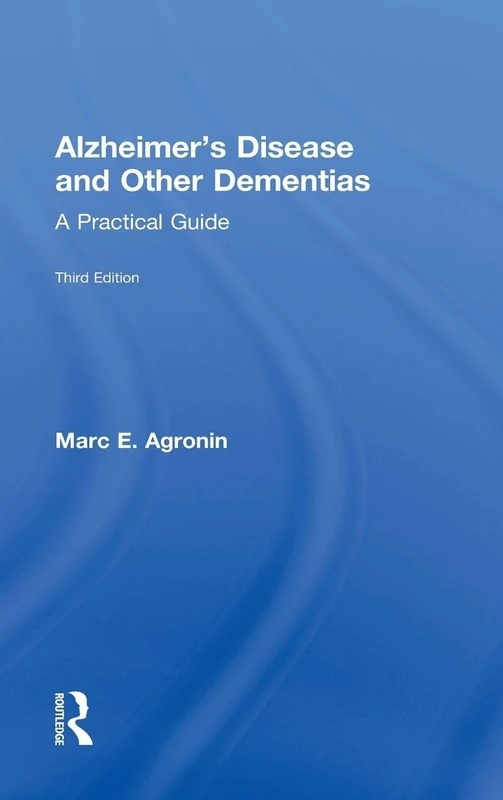 Routledge Alzheimer's Disease and Other Dementias Guide