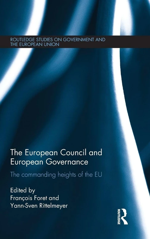 Routledge - The European Council and European Governance