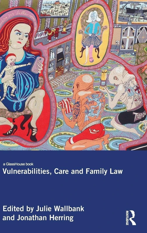 Routledge - Vulnerabilities, Care and Family Law Book