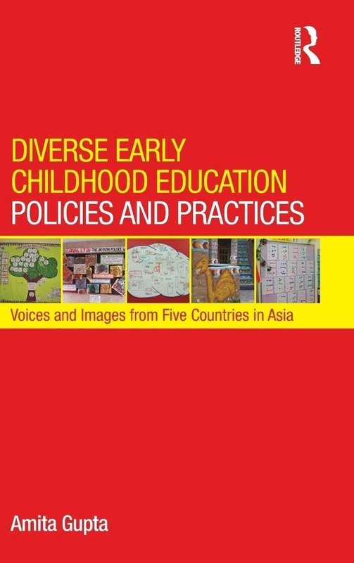 Diverse Early Childhood Education Policies and Practices: Voices and Images from Five Countries in Asia