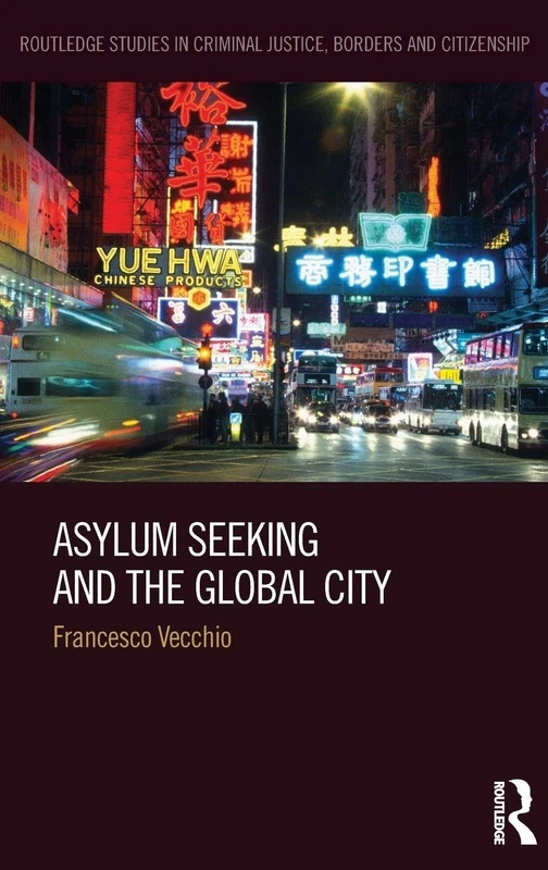 Routledge - Asylum Seeking and the Global City Book