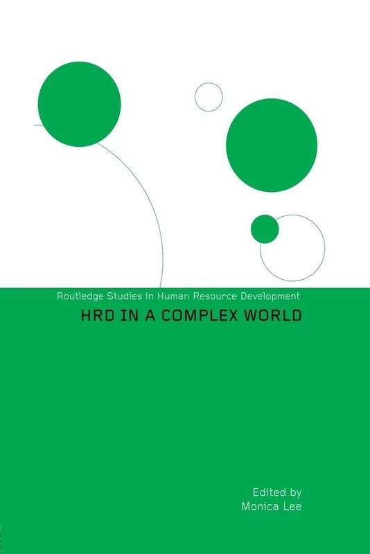 HRD in a Complex World (Routledge Studies in Human Resource Development)