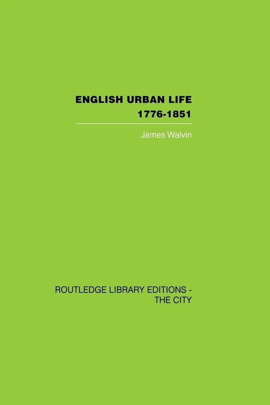 English Urban Life: 1776-1851 - Image 1