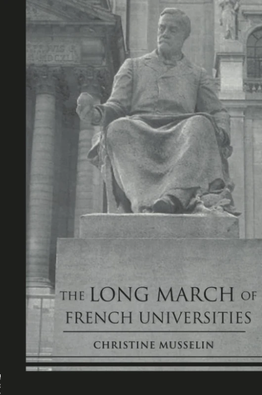 The Long March of French Universities