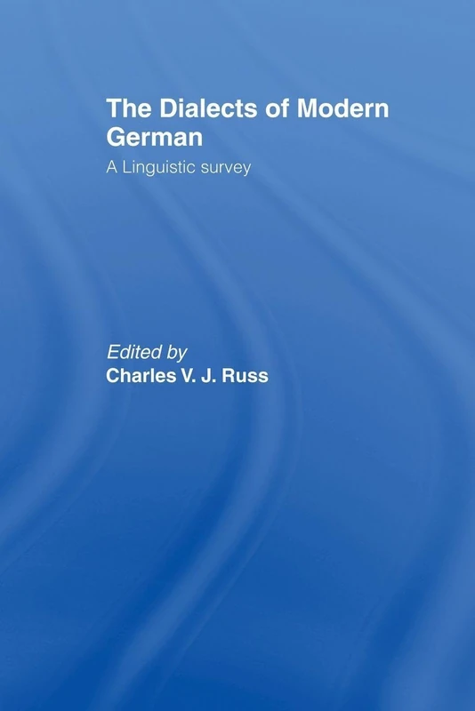 The Dialects of Modern German: A Linguistic Survey