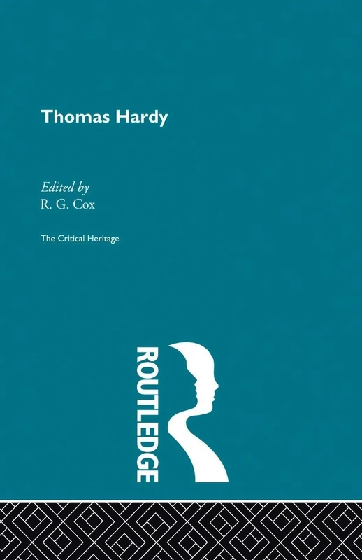 Thomas Hardy: The Critical Heritage