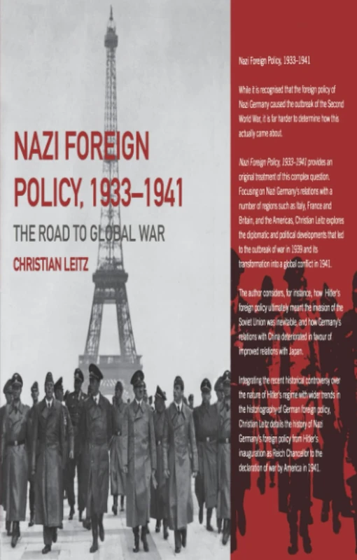 Nazi Foreign Policy, 1933-1941: The Road to Global War (Third Reich)