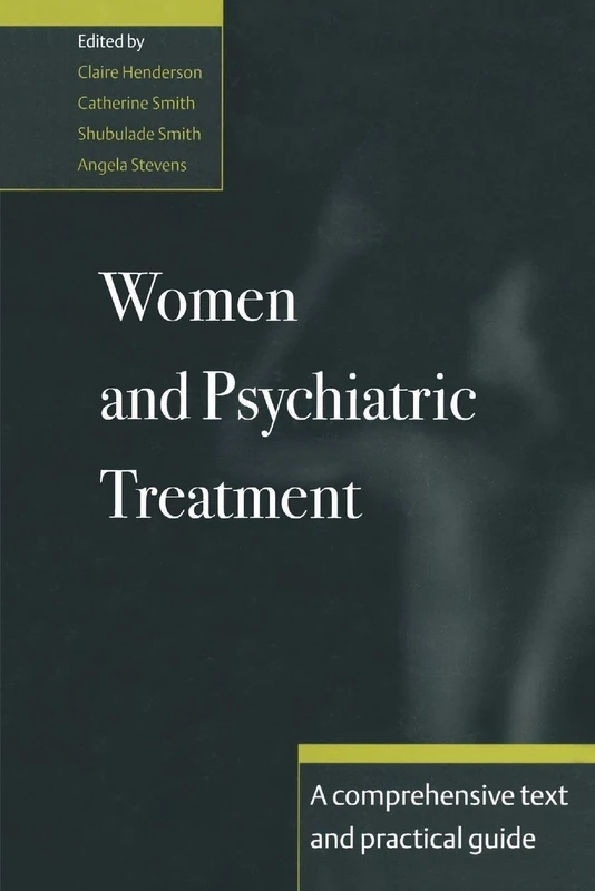 Routledge Women and Psychiatric Treatment - Practical Guide