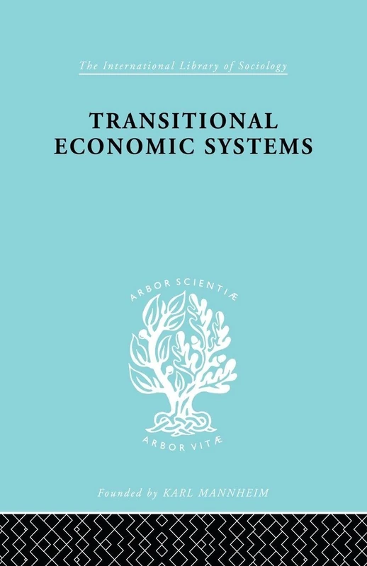 Transitional Economic Systems: The Polish Czech Example (International Library of Sociology)