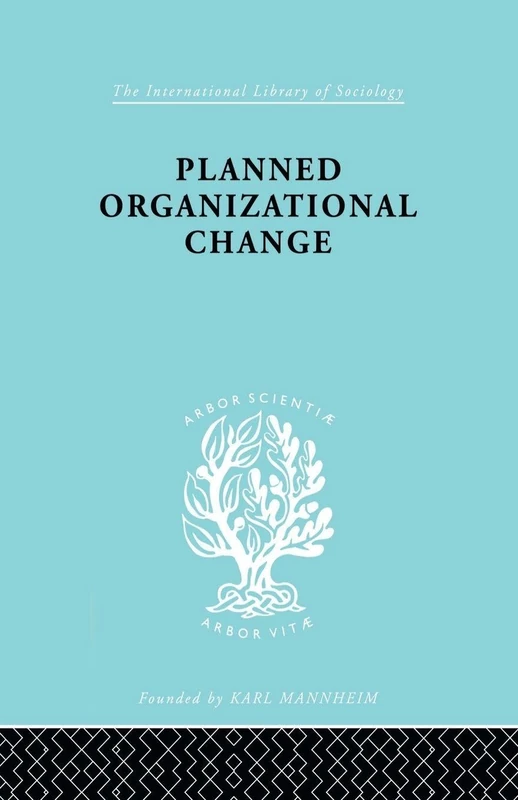 Planned Organizn Chang Ils 158 (International Library of Sociology) - Image 1