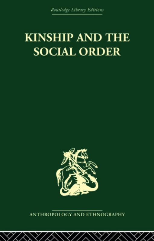 Routledge - Kinship and the Social Order: Lewis Henry Morgan