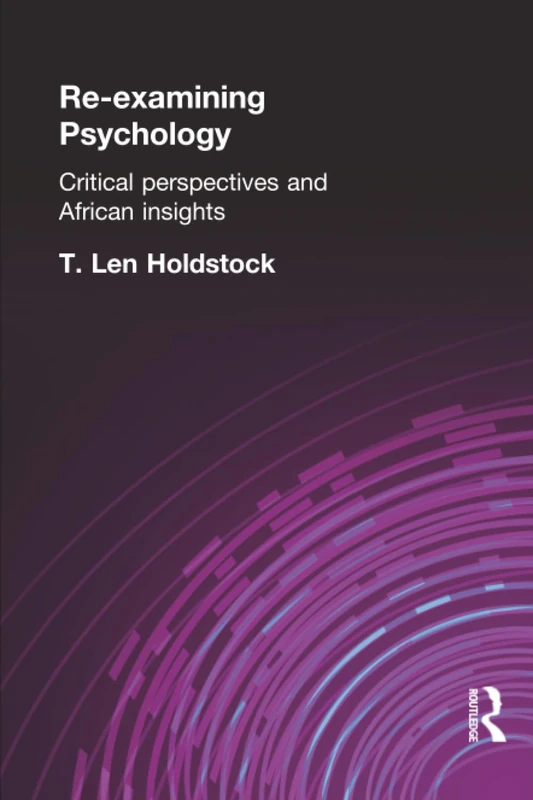 Re-examining Psychology: Critical Perspectives and African Insights