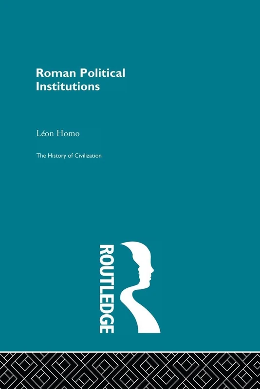Roman Political Institutions: From City to State