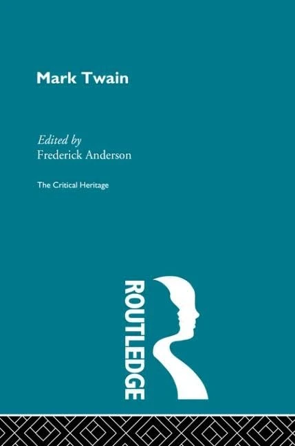 Mark Twain: The Critical Heritage