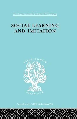 Social Learn&Imitation Ils 254 (International Library of Sociology)