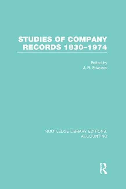 Routledge Studies of Company Records: 1830-1974 Accounting Book