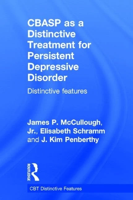 CBASP as a Distinctive Treatment for Persistent Depressive Disorder: Distinctive features