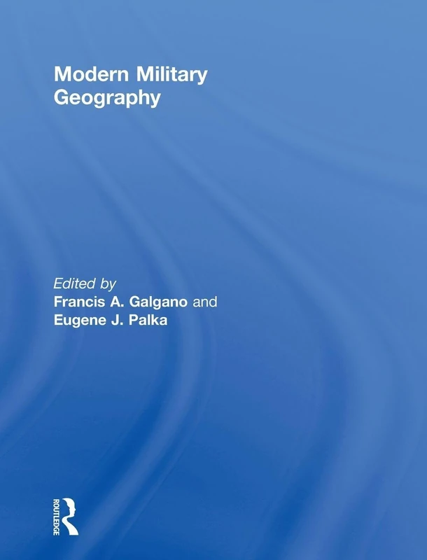 Routledge Modern Military Geography - Academic Textbook